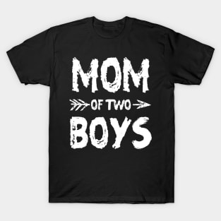 Mom of two boys T-Shirt